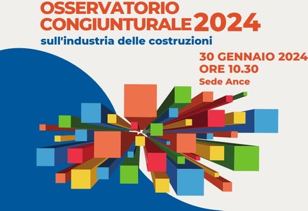 Appuntamento ANCE per analizzare il settore delle costruzioni